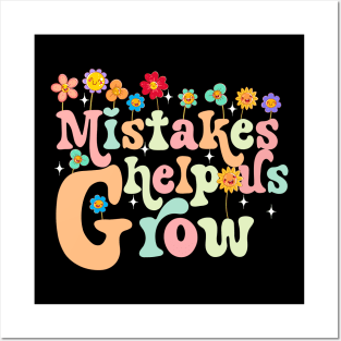 Mistakes help us grow Posters and Art